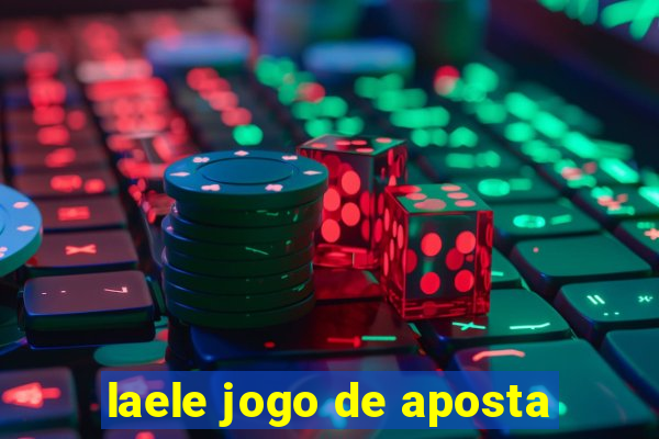 laele jogo de aposta